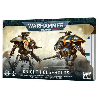 W40K Index: Knight Household