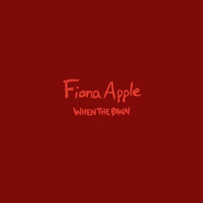 Fiona Apple - When The Pawn… [LP]1