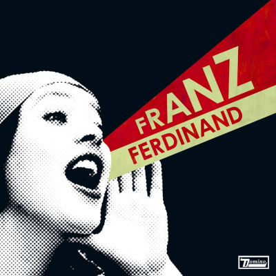Franz Ferdinand - You Could Have It So Much Better [LP] (Download)1