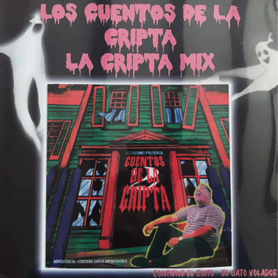 El Chombo - Los Cuentos de la Cripta Mix [LP] (Bootleg)1