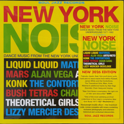 Soul Jazz Records presents - New York Noise (Dance Music From The New York Underground 1978-1982) [2LP]