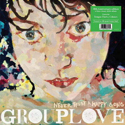 Grouplove - Never Trust A Happy Song [LP] (Green Vinyl)1