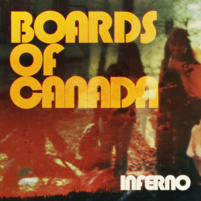 Boards Of Canada - Inferno [2LP]1
