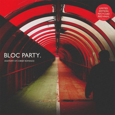 Bloc Party - Anatomy Of A Brief Romance [LP] (Red Vinyl)1
