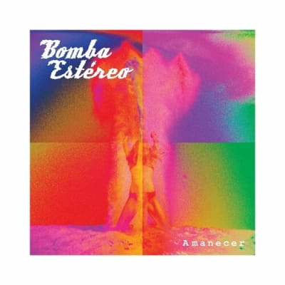 Bomba Estéreo - Amanecer [2LP] (Highlighter Yellow Vinyl, 10th Ann, Poster)1