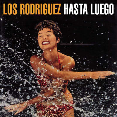 Los Rodriguez - Hasta Luego (2LP)