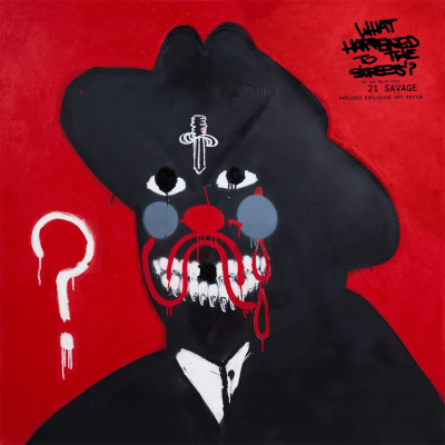 21 Savage - WHAT HAPPENED TO THE STREETS? [2LP]