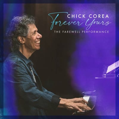 Chick Corea - Forever Yours: The Farewell Concert [2LP]1