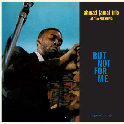 Ahmad Jamal trio - Live At The Pershing Lounge 1958-But Not For Me [LP] (Blue Vinyl, HeavyWeight)