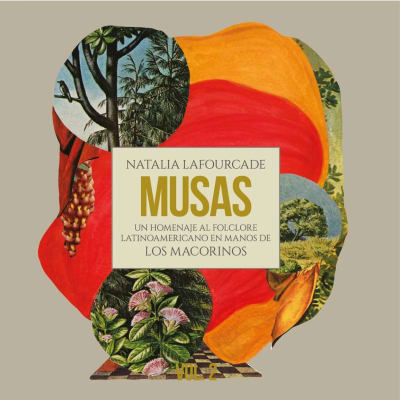 Natalia Lafourcade - Musas Musas (Un Homenaje Al Folclore Latinoamericano En Manos De Los Macorinos), Vol. 2 [LP]1