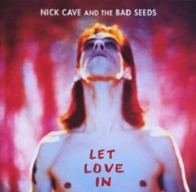 Nick Cave & The Bad Seeds - Let Love In [LP]1