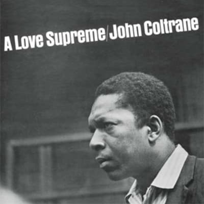 John Coltrane - A Love Supreme [LP] (180 Gram Vinyl)1