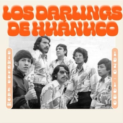 Los Darlings de Huanuco - Singles de 1970-1980 [LP]1