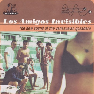 Los Amigos Invisibles - The New Sound Of The Venezuelan Gozadera [2L] ('Pot-At-The-End-Of-The-Rainb1