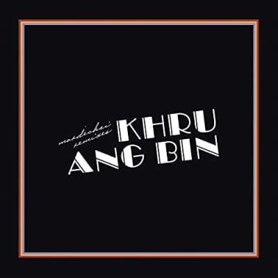 Khruangbin - Mordechai Remixes [2LP]1