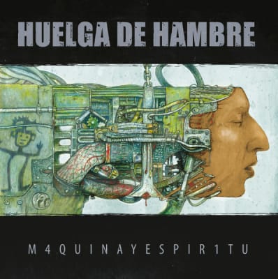 Huelga De Hambre - M4quina Y Esp1ritu [LP]