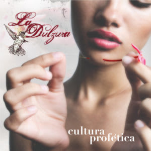 Cultura Profetica - La Dulzura [2LP]