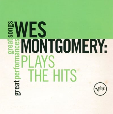 Wes Montgomery - Plays The Hits [CD]1