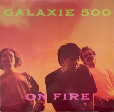 Galaxie 500 - On Fire [LP]1
