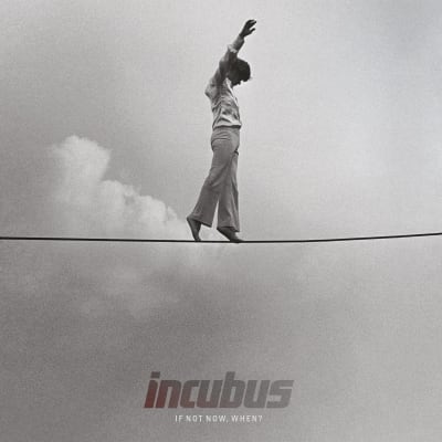 Incubus - If Not Now, When? [2LP]