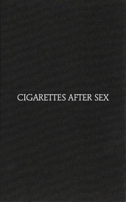 Cigarettes After Sex - Cigarettes After Sex [Cassette]1