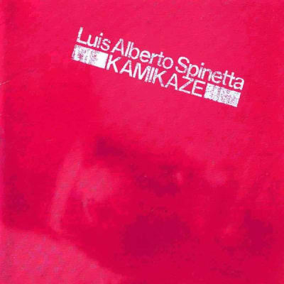 Luis Alberto Spinetta - Kamikaze [CD]1