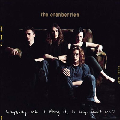 The Cranberries - Everybody Else Is Doing It, So Why Can't We? [LP] (25th Anniversary)