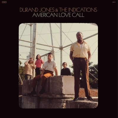 Durand Jones & The Indications - American Love Call [LP]1