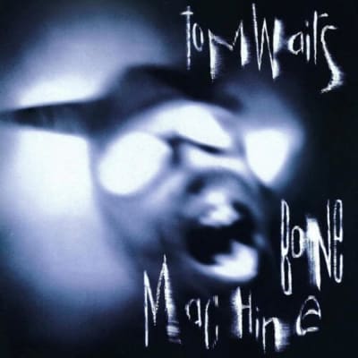 Tom Waits - Bone Machine [LP]1
