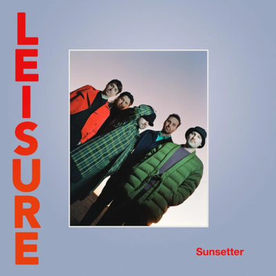 Leisure - Sunsetter [LP] (Solid Red Colored Vinyl)1