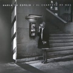 Cuarteto de Nos - Habla tu Espejo [LP]