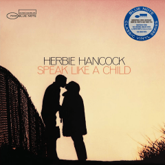Herbie Hancock - Speak Like A Child [LP] (Blue Note Classic Vinyl Series)
