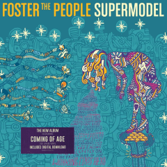 Foster The People - Supermodel