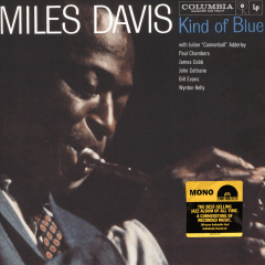 Miles Davis - Kind Of Blue [LP] (Monophonic)