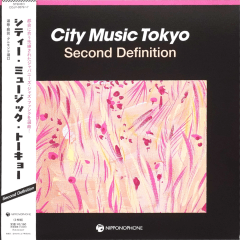 Various Artists - City Music Tokyo Second Definition [2LP]