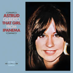 Astrud Gilberto - That Girl From Ipanema [LP] (Sky Blue Vinyl, RSD)