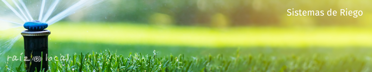 Sistemas de Riego