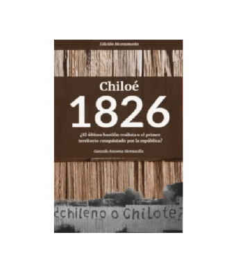 CHILOE 1826-EDICIONES 1826