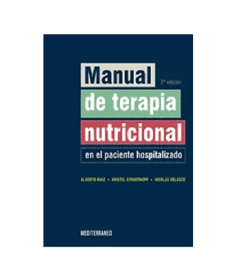 MANUAL DE TERAPIA NUTRICIONAL EN EL PACIENTE HOSPITALIZADO 2 EDICION-MEDITERRANEO