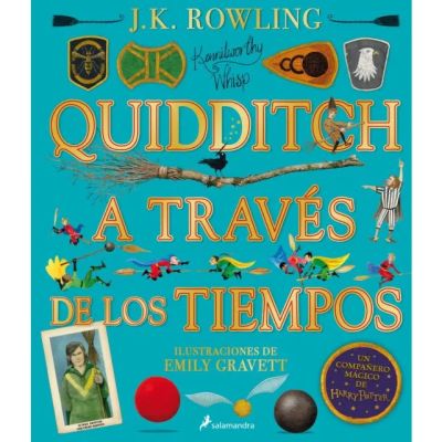 QUIDDITCH A TRAVES DE LOS TIEMPOS ILUST. TD-SALAMANDRA