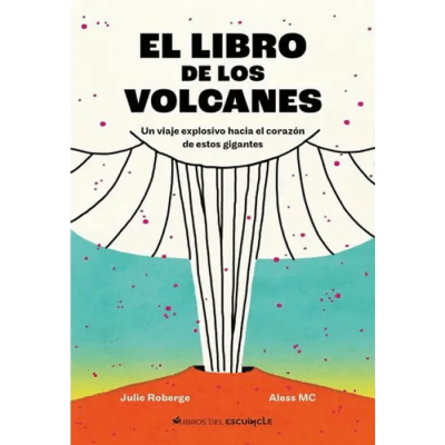 LIBRO DE LOS VOLCANES,EL TD-ESCUINCLE LIBERALIA