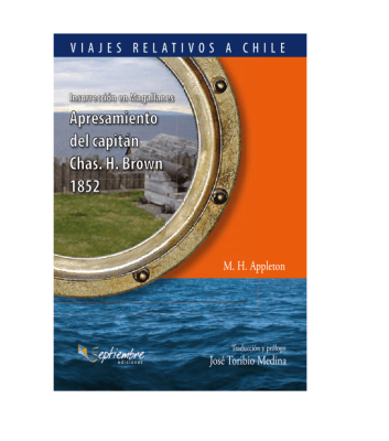 INSURRECCION EN MAGALLANES APRESAMIENTO DEL CAPITAN -SEPTIEMBRE EDICIONES