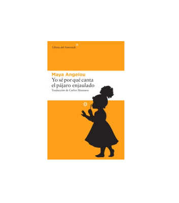 YO SE POR QUE CANTA EL PAJARO ENJAULADO-LIBROS DEL ASTEROIDES