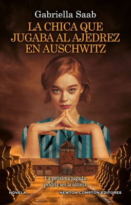 CHICA QUE JUGABA AL AJEDREZ EN AUSCHWITZ TD-NEWTON COMPTON EDITORES1