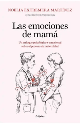 EMOCIONES DE MAMA,LAS-GRIJALBO