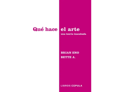 QUE HACE EL ARTE-LIBROS CUPULA