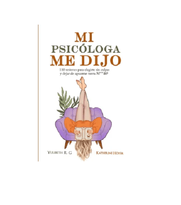 MI PSICOLOGA ME DIJO-EDICIONES DEJA VU