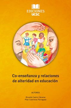 CO-ENSEÑANZA Y RELACIONES DE ALTERIDAD EN EDUCACION-EDIC. UCSC