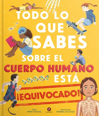 TODO LO QUE SABES SOBRE EL CUERPO HUMANO ESTA TD-CONTRAPUNTO