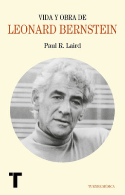 VIDA Y OBRA DE LEONARD BERNSTEIN-OCEANO